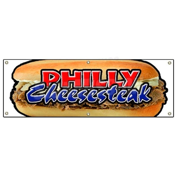PHILLY CHEESE STEAK BANNER SIGN cheesesteak signs Philadelphia sub hoagie
